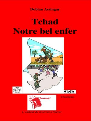 cover image of Tchad Notre Bel Enfer